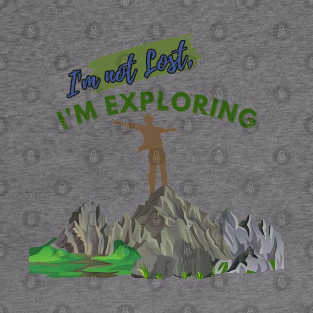 I'm not lost, I'm exploring  boys T- shirt by designfurry 